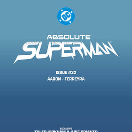 ABSOLUTE SUPERMAN #22 TYLER KIRKHAM BATTLE DAMAGED VIRGIN VAR (08/05/2026)