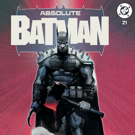 ABSOLUTE BATMAN #21 ALEX MALEEV EXCLUSIVE VAR (06/17/2026)