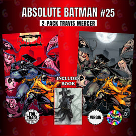 ABSOLUTE BATMAN #25 TRAVIS MERCER FOIL TRADE & COLOR SPLASH VIRGIN EXCLUSIVE + DELL'OTTO VARIANT
