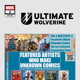 Ultimate Wolverine #2 Unknown Comics Exclusive Ivan Tao Var (02/19/2025)