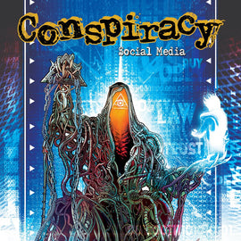 Conspiracy: Social Media
