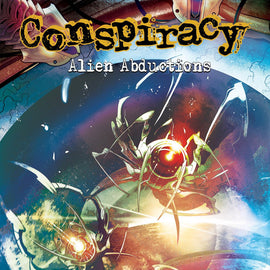 Conspiracy: Alien Abductions