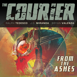 The Courier: From The Ashes Graphic Novel