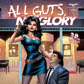 All Guts, No Glory #3