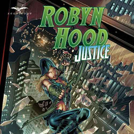Robyn Hood: Justice Graphic Novel