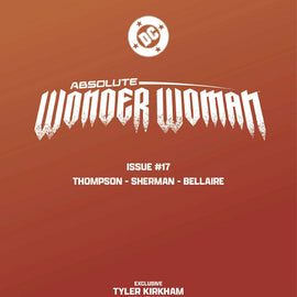 ABSOLUTE WONDER WOMAN #17 TYLER KIRKHAM Megacon 2026 EXCLUSIVE VIRGIN VAR (02/25/2026)
